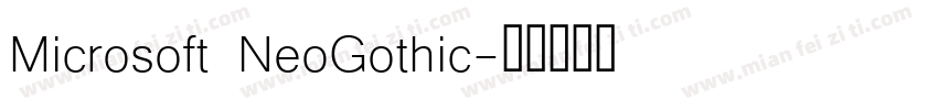Microsoft NeoGothic字体转换